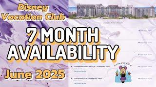 7 Month Availability for Disney Vacation Club Resorts: Juneteenth 2025 | DVC 7 Month Booking