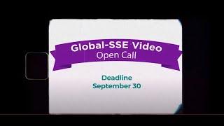 Global-SSE Video Open Call (EXTENDED OCTUBER 12)