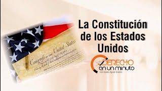 LA CONSTITUCIÓN DE LOS ESTADOS UNIDOS en un minuto - DE1M # 22