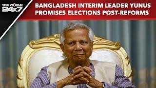 Bangladesh News | “Will Hold Bangladesh Election Once...”: Muhammad Yunus