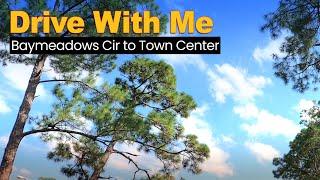 Drive With Me in Jacksonville FL - Baymeadows Cir E to St Johns Town Center