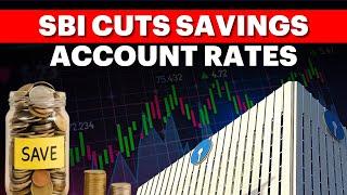 SBI Cuts Savings Account Rate To 2.5% After A 50 bps Rate Cut | SBI News