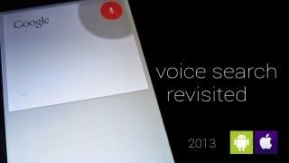 Google Voice Search Revisited [2013]