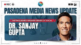 PMN - Dr. Sanja Gupta to Speak in Pasadena