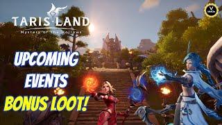 Tarisland upcoming events!