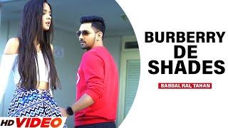 Burberry De Shades (HD Video) | Babbal Rai | Preet Hundal | Latest Punjabi Song 2024