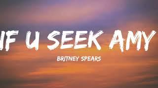 Britney Spears-If You Seek Amy (Lyrics Video)