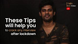 How to crack interview after lockdown? - Learn Interview tips #withme #stayhome