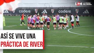 Así se vive un entrenamiento de RIVER completo bajo las órdenes de MARCELO GALLARDO