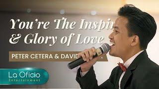 Medley Glory of Love & You're The Inspiration - Peter Cetera & David Foster | Ft. Barsena Bestandhi