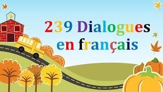 239 dialogues en francais & french conversations