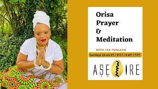 Orisa Prayer and Meditation - Oturupon Ose says "Don't Give All Your Blessings Away!"