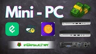 Neues Projekt - Passiv Geld verdienen mit Mini-PC