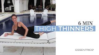 6 MIN Thigh Thinners | Essentrics