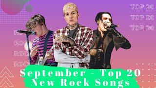 Top 20 New Rock Songs - September 2020. Rock Music 2020. BMTH, MGK, Yungblud, Disturbed