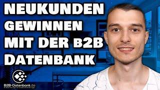 B2B-Datenbank Ihr Wegbegleiter zu Neukunden durch hochwertige, Verifizierte B2B Adressdaten!