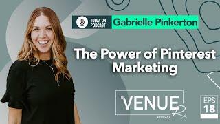 Pinterest for Wedding Venues | Ep 18 Gabby Pinkerton | The Venue RX