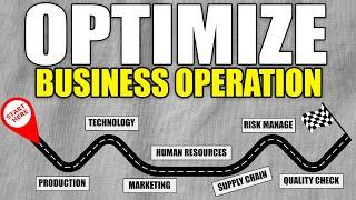 10 Steps to Optimize Business Operations to RUN Your Business