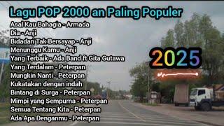 Lagu POP 2000 an Paling Enak Didengar 