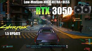 RTX 3050 8GB : Cyberpunk 2077 1.5 Update All Settings Tested + DLSS