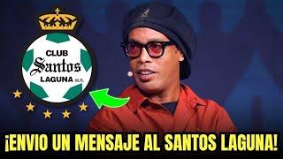 ¡SORPRESA! RONALDINHO envía MENSAJE ESPECIAL a la COMARCA | Noticias de Santos Laguna Hoy