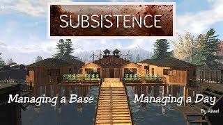 Managing a Base/Managing a Day in Subsistence