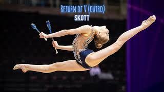 Epic music for rhythmic gymnastics || Return of V (outro) ~ Skott || 1.30 #rgmusic