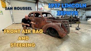 1937 Lincoln Zephyr: Ian Roussel Installs The Front Airbag And Steering On This Classic Car