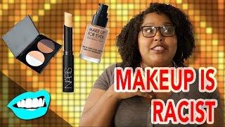 Makeup Is Racist with Danielle // SNARL | Snarled