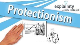 Protectionism easily explained (explainity® explainer video)