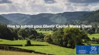 How to submit your Glastir Capital Works claim