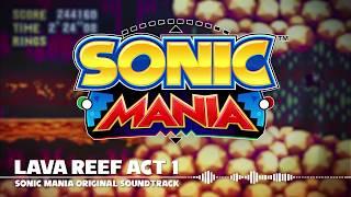 Sonic Mania OST - Lava Reef Act 1