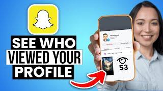 How to See Who Viewed Your Public Profile on Snapchat - Full Guide