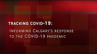 Research spotlight: Informing Calgary's response to the COVID-19 pandemic