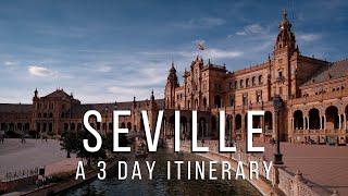 Seville, Spain Itinerary | The Best Things To Do In 3 Days