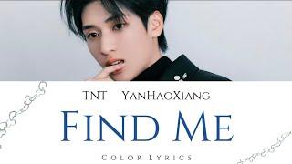 【TNT严浩翔】«Scary Movie I : Gaze»歌曲«Find Me»歌词版 [ENG&Cn Lyrics]