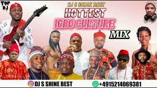 BEST HOTTEST IGBO CULTURE MIXTAPE 2022/2023 BY DJ S SHINE BEST FT CHINAZA ADA IGBO/KCEE/ANYIDOS..