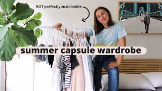 my summer capsule wardrobe is NOT perfect (and that's ok with me!)