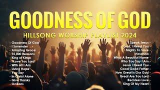 Goodness Of God - Hillsong Worship Playlist 2024 - Non Stop Worship Songs 2024 #91