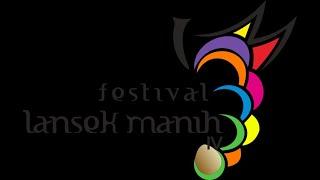 Opening Ceremony FESTIFAL LANSEK MANIH V