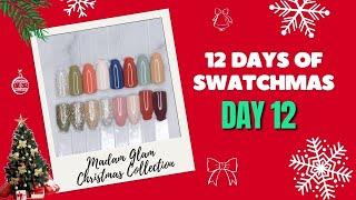 12 Days of Swatchmas (Day 12) | Madam Glam Merry and Bright & Harvest Hues | 12 Days of Christmas