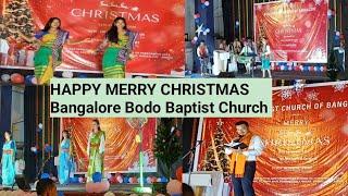 BANGALORE BODO BAPTIST CHURCH CHRISTMAS 2023#BANGALORECHRISTMAS #kam #sifung #bodovlog