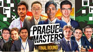 Prague Masters 2025 | Final Round  | Ft. Pragg vs Anish, Aravindh vs Gurel, Vincent vs Nguyen