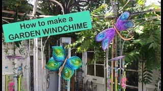 How to make a Garden Windchime