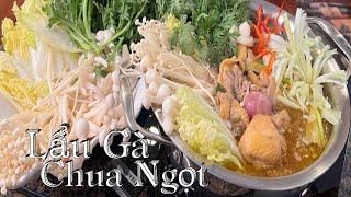 Cách Nấu Lẩu Gà Chua Ngọt Thơm Ngon Ơi Là Ngon - Sweet & Sour Chicken Hot Pot By Taylor