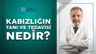 Bülent Mentes Kabızlığın tanı ve tedavisi