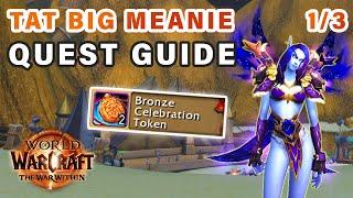 How to do "Tat Big Meanie" Quest 1/3 | 20th Anniversary Event ► WOW: The War Within