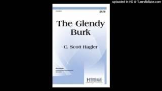 The Glendy Burk by Stephen Foster, arranged by C. Scott Hagler