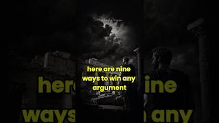 9 Ways to Win Every Argument Without Saying Much #stoicism