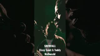 SNOWFALL Cissy Saint Teddy McDonald #snowfall #cissysaint #teddymcdonald #michaelhyatt